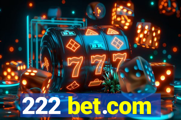 222 bet.com